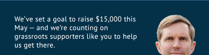 We’ve set a goal to raise $15,000 this May — and we’re counting on grassroots supporters like you to help us get there. 