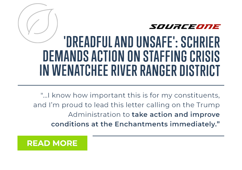 'Dreadful and Unsafe': Schrier Demands Action on Staffing Crisis in Wenatchee River Ranger District

...I know how important this is for my constituents, and I’m proud to lead this letter calling on the Trump Administration to take action and improve conditions at the Enchantments immediately.


[READ MORE]