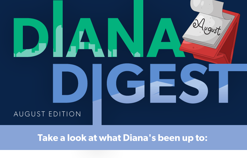 Diana Digest: August