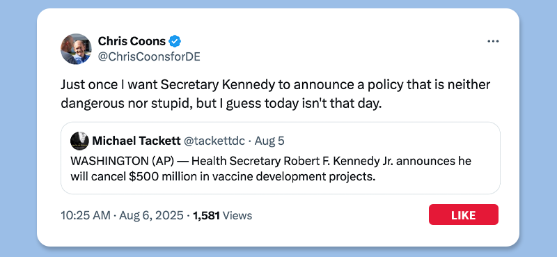 Just once I want Secretary Kennedy to announce a policy that is neither dangerous nor stupid, but I guess today isn't that day.

[LIKE]


