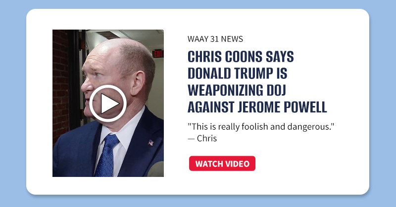 WAAY 31 News

Chris Coons says Donald Trump is weaponizing DOJ against Jerome Powell


This is really foolish and dangerous. — Chris


[WATCH VIDEO]
