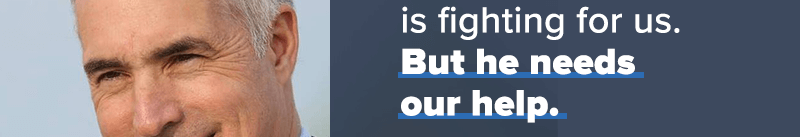 is fighting for us. But he needs our help. 